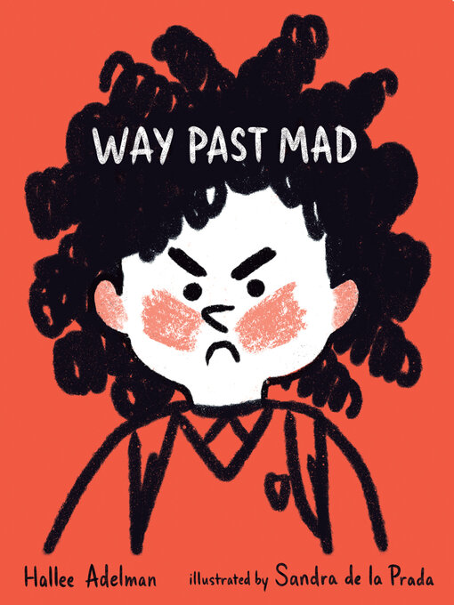 Title details for Way Past Mad by Hallee Adelman - Wait list